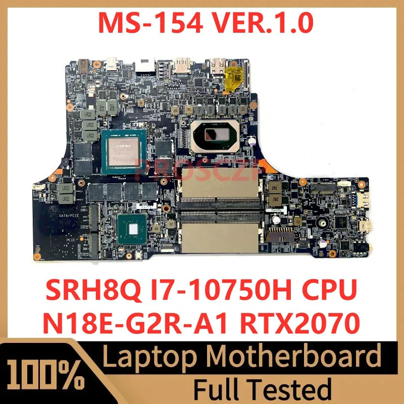 MS-154 VER.1.0 Mainboard For MSI Laptop Motherboard N18E-G2R-A1 RTX2070 With SRH8Q I7-10750H CPU 100% Fully Tested Working Well