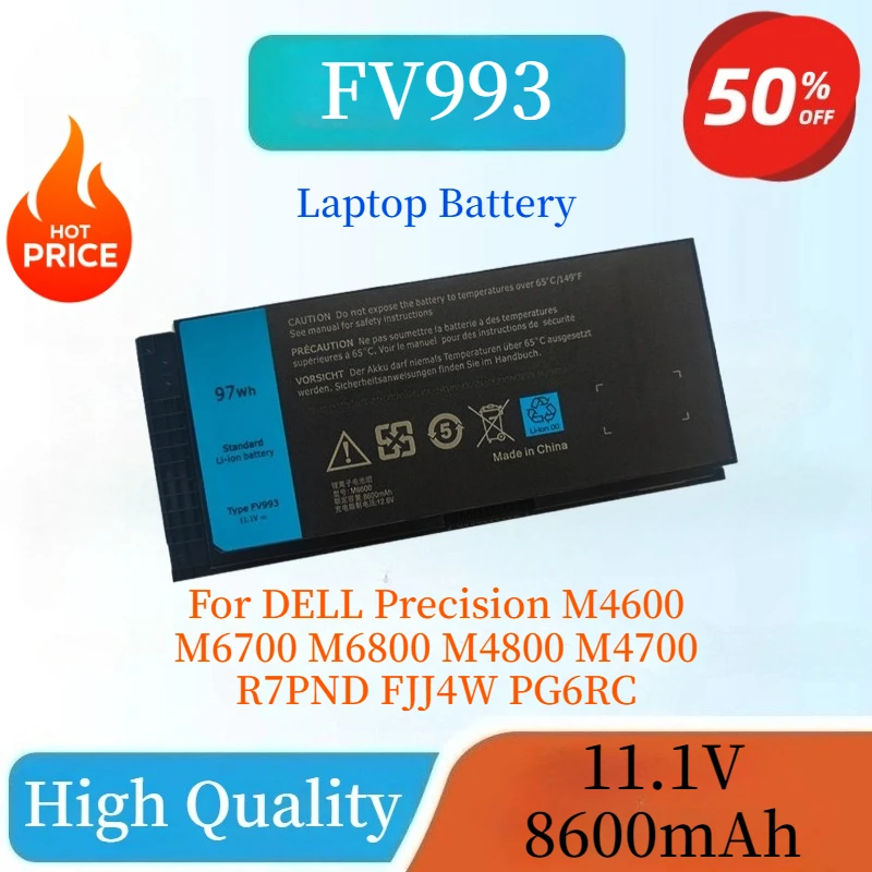 High Quality FV993 M6600 11.1V 8600mAh 97WH Laptop Battery For DELL Precision M4600 M6700 M6800 M4800 M4700 R7PND FJJ4W PG6RC