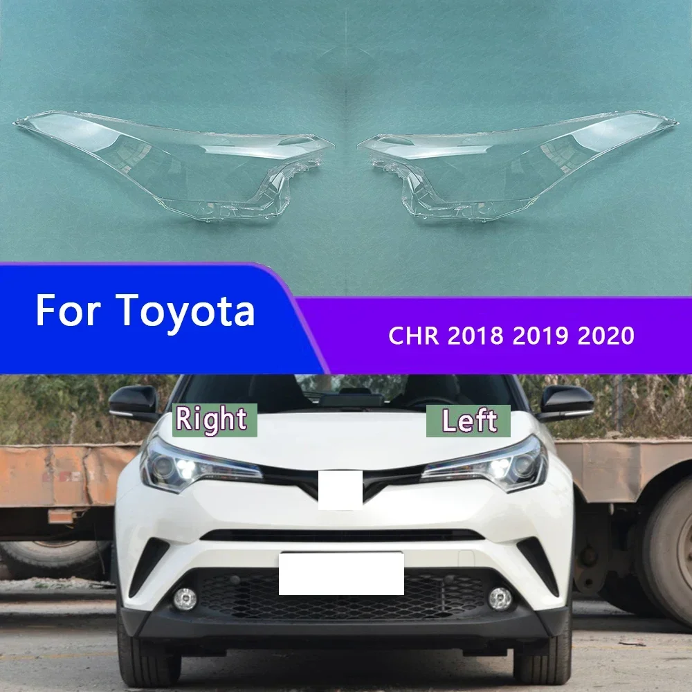 

For Toyota CHR 2018 2019 2020 Headlight Cover Headlamp Shell Headhights Lens Lampshade Transparent Plexiglass