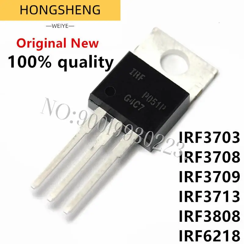 10pcs IRF3703 IRF3703PBF TO-220 IRF3708 IRF3708PBF IRF3709 IRF3709PBF IRF3713 IRF3713PBF IRF3808 IRF3808PBF IRF6218 IRF6218PBF