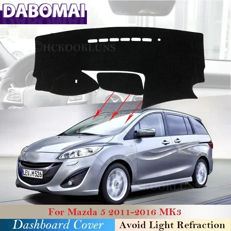 Car Accessories Dash Board Sunshade Carpet 2011 2012 2015 Dashboard Cover Protective Pad for Mazda 5 Premacy 2011~2016 MK3