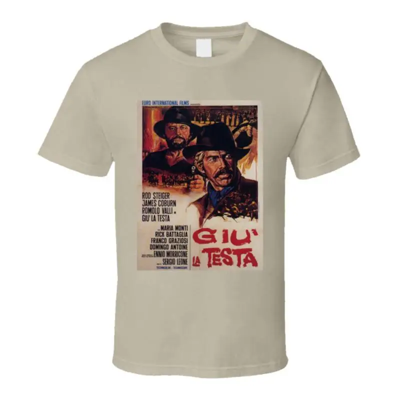 Giu La Testa Sergio Leone Duck you Sucker Fistful of Dynamite película Una vez una camiseta
