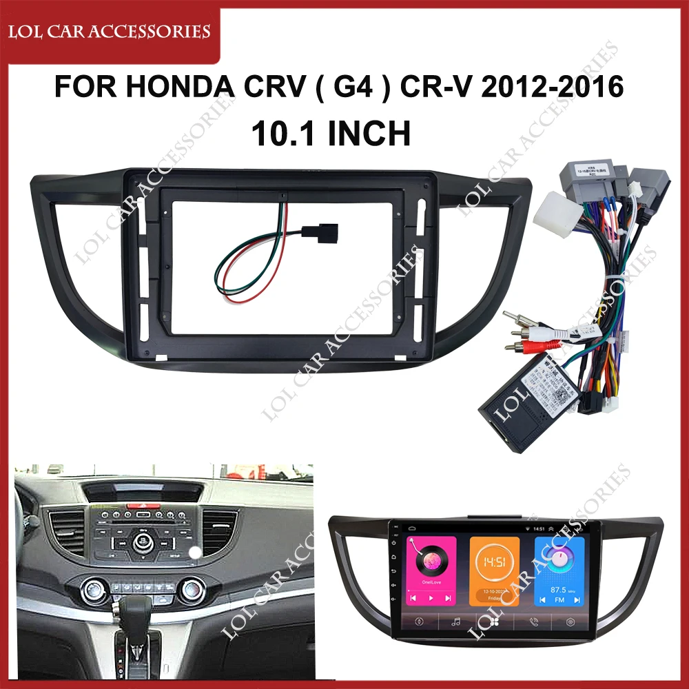 10.1 Inch For Honda CRV ( G4 ) CR-V 2012-2016 Car Radio Android MP5 Player Panel Casing Frame 2din Head Unit Fascia Stereo Cover