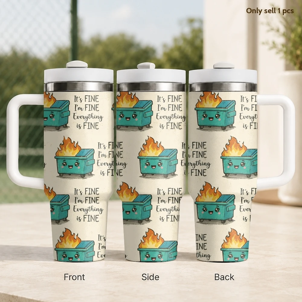 

Everything Is Fine Dumpster Fire Vacuum Flasks 40oz Stainless Steel Insulated Tumbler With Handle & Straw Leakproof Travel Mug