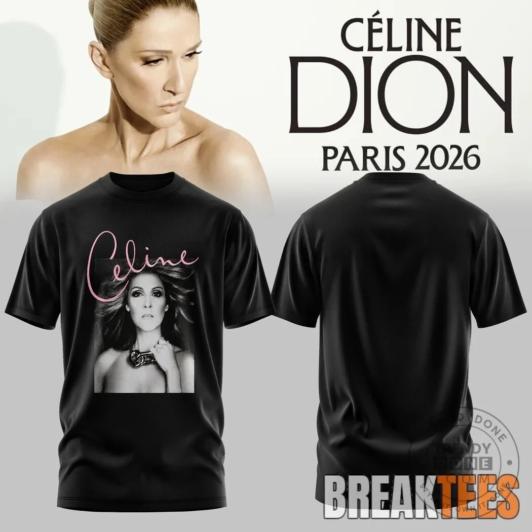 2026 Celine Dion Paris 2026 My Heart Will Go on Front Back Print T-shirt Unisex Singer Tour Cotton Short Sleeve Tee