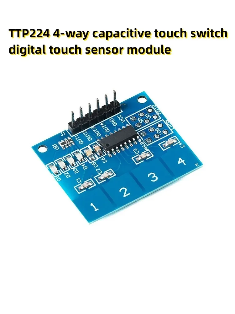 

4PCS TTP224 4-way capacitive touch switch digital touch sensor module