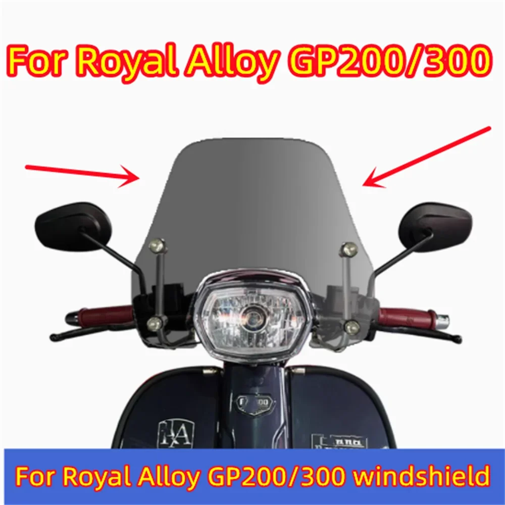 Windshield For Royal Alloy RA200 GP200 GP300  Front Windshield Modified New Version