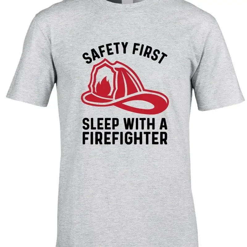 Firefighter Mens T Shirt Funny Fireman Job Saftey First Sleep Joke Rude Pun