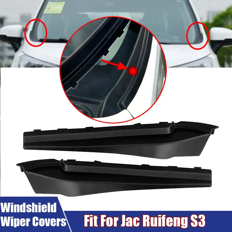 2pcs/Set Auto Front Windshield Side Covers Water Deflector Plate For JAC Ruifeng S3 Ventilated Decorative Cover Car Accessories