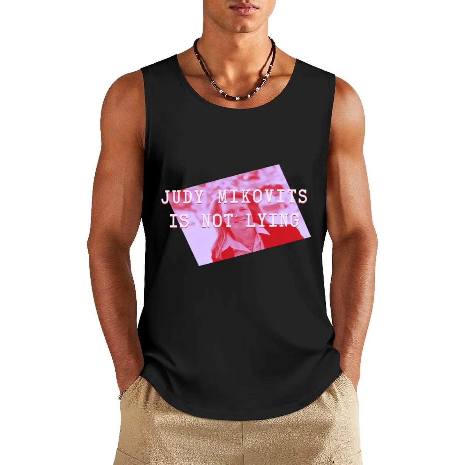 Judy Mikovits is not lying Tank Top gym clothes man Men's gym t-shirts t-shirt Men's Body man