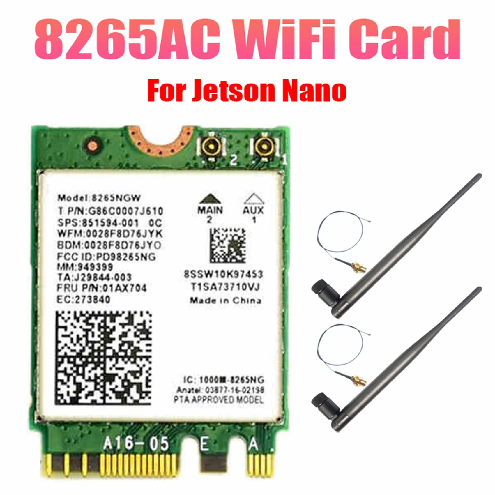 AC8265 Wifi Card+6DB Antenna Network Adapter For Jetson Nano 300Mbps+867Mbps 2.4Ghz 5Ghz Dual Band NGFF BT4.2 Module