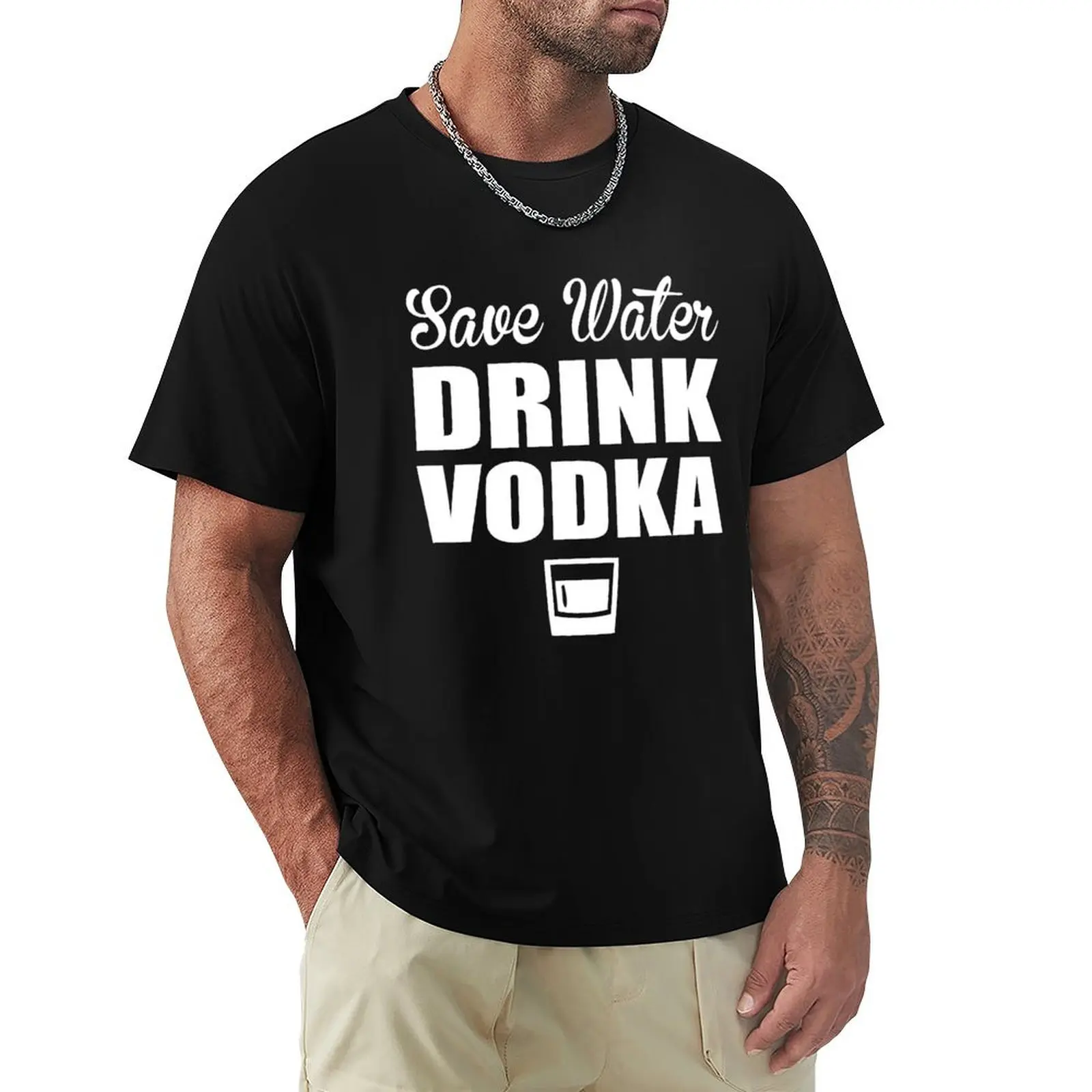 Save Water Drink Vodka T-Shirt sweat man clothes plain black t shirts men