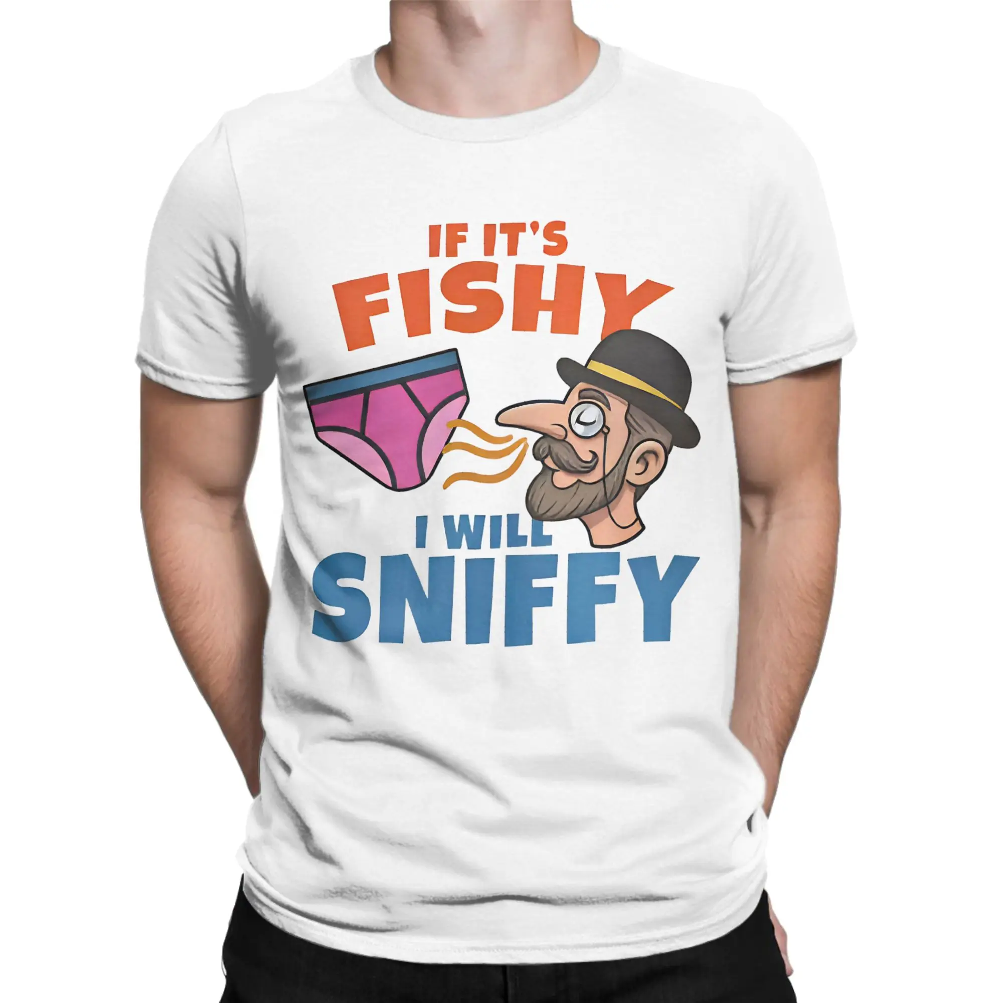 If It'S Fishy I Will Sniffy T Shirt Men Cotton Clothing Print  Round Neck Short Sleeve