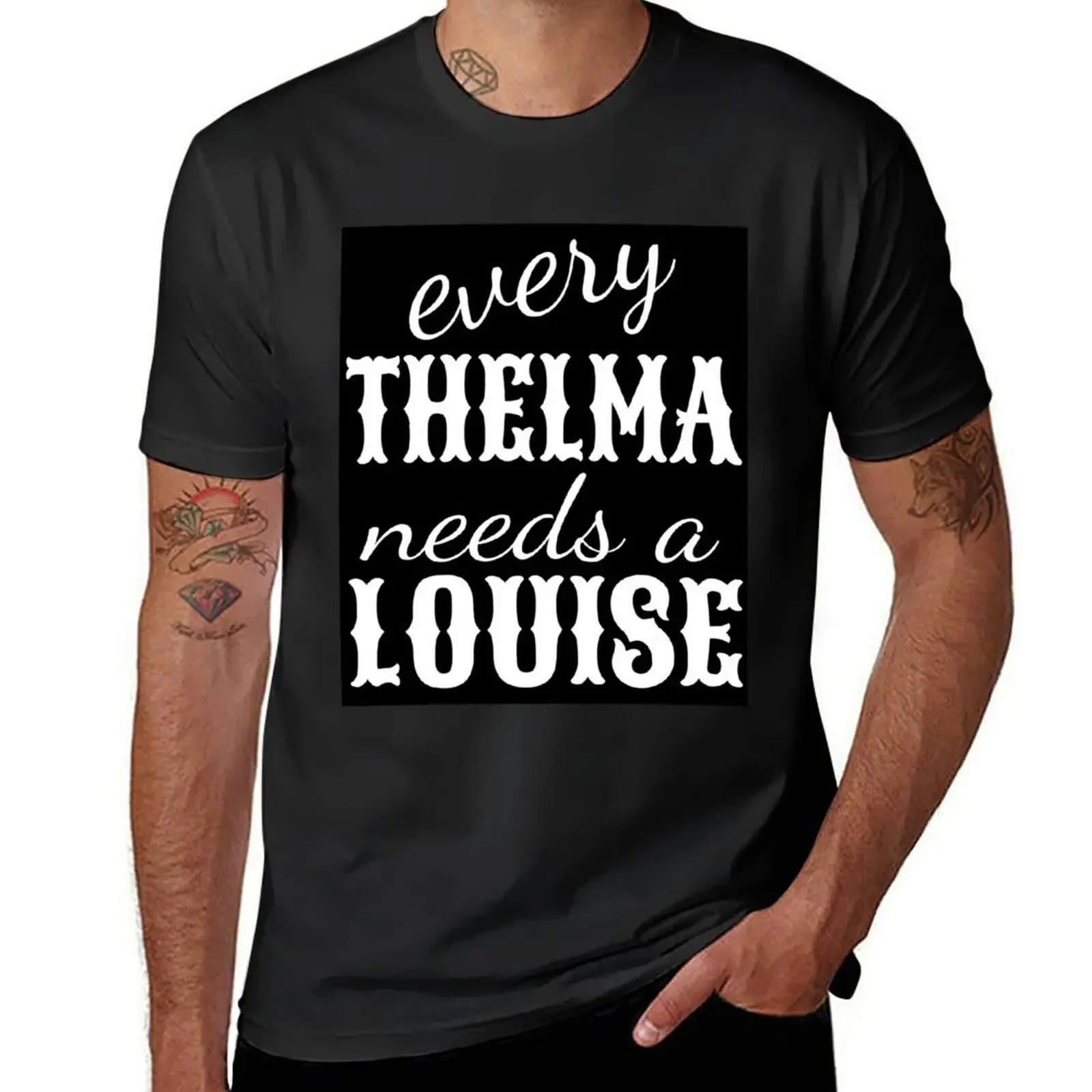 

every Thelma needs a Louise T-Shirt plus size tops graphic shirts quick-drying cotton graphic tees Short sleeve tee men