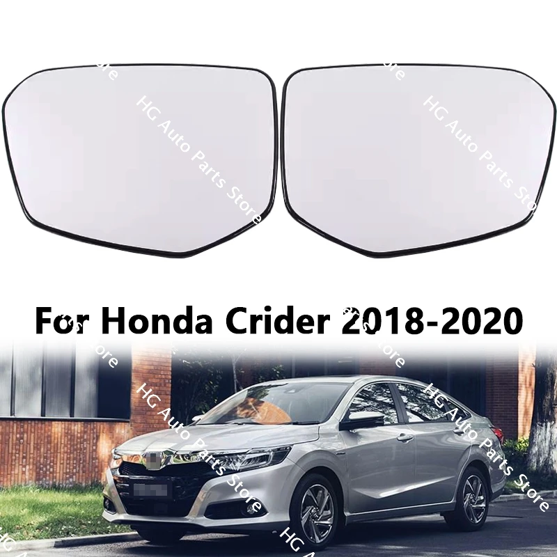 

For Honda Crider 2018 2019 2020 Car Accessories Outer Rearview Mirrors Glass Side Mirror Lens With Heated