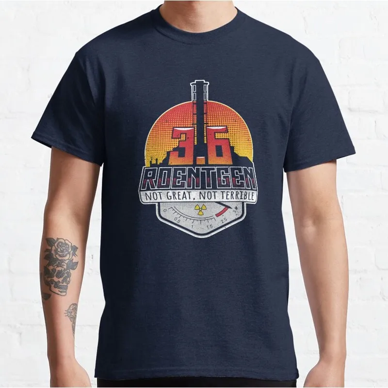 3.6 Roentgen Not Great, Not Terrible Chernobyl Nuclear Power T‑Shirt Gamer Gift Unisex Tees Post‑Apocalyptic Graphic Streetwear