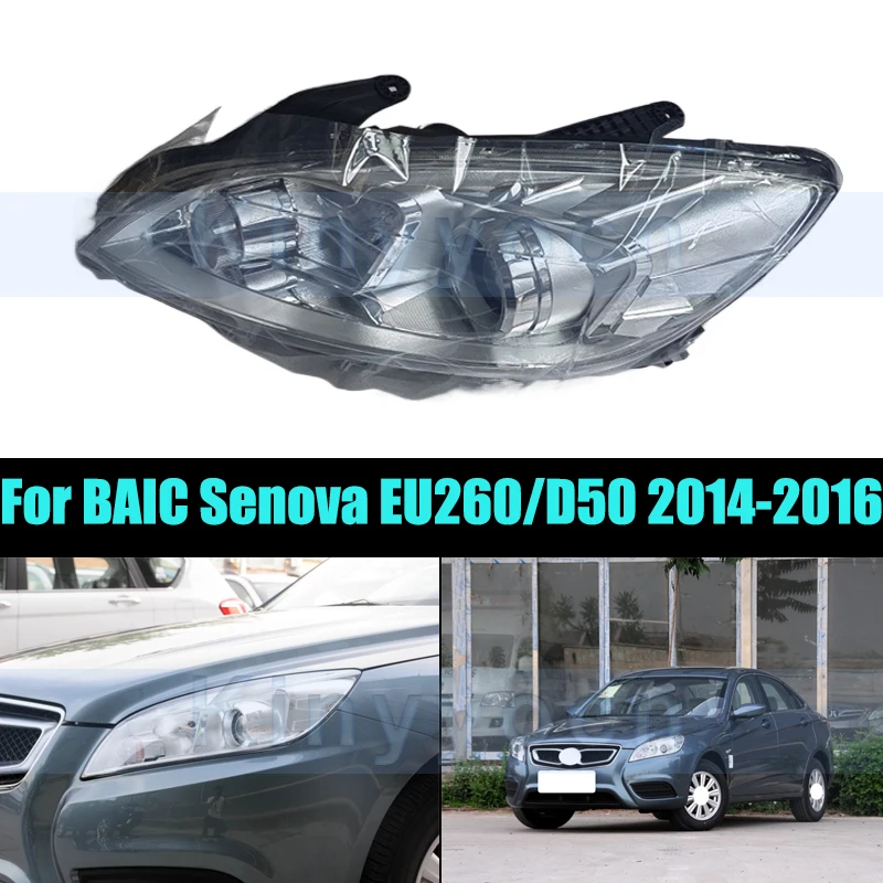 

Headlight Head Light Lamp For BAIC Senova EU260/D50 2014-2016 Front Bumper Headlight Headlamp