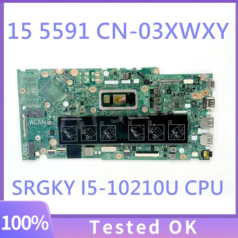 3XWXY 03XWXY CN-03XWXY High Quality Mainboard FOR DELL 15 5591 Laptop Motherboard SRGKY I5-10210U CPU 100% Full Working Well