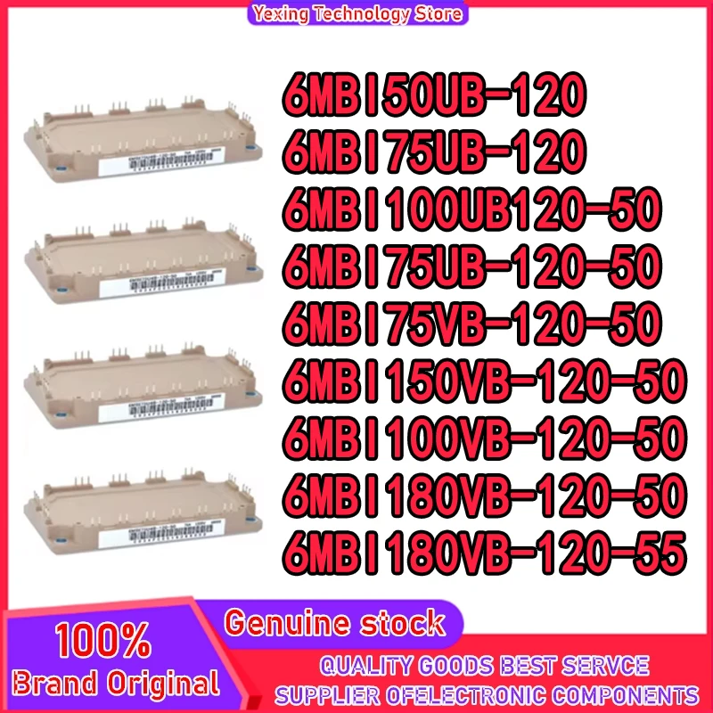 

6MBI75UB-120 6MBI75UB-120-50 6MBI100UB120-50 6MBI75VB-120-50 6MBI100VB-120-50 6MBI150VB-120-50 6MBI180VB-120-50 6MBI180VB-120-55