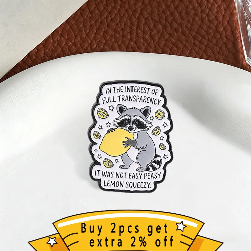Cute Cartoon Lemon Raccoon Badge, Funny Sarcastic Quote Enamel Pin, Fashion Clothes Backpack Accessory,Humorous Gift for Friends