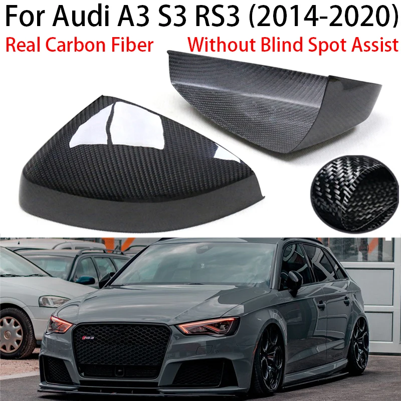 Real Carbon Fiber For Audi A3 S3 RS3 2014-2020 Car Side Mirror Cover With Blind Spot Assist Hole Replacement Add On Modification