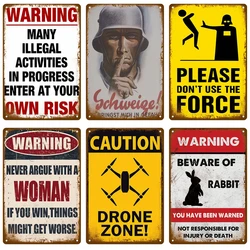 Warning Retro Tin Sign For Home Room Wall Decor Art Metal Sign Vintage Bars Garage Cafe Club Man Cave Pubs Mural Plate Poster