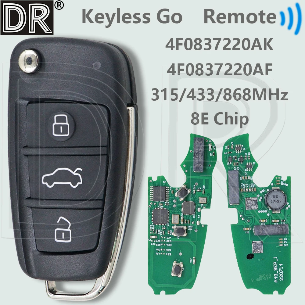 DR 8E Chip 315/433/868MHz Keyless Go 4F0837220AF 4F0837220AK Flip Car Remote Control Key FOB For Audi A6 S6 RS6 Q7 2006-2015