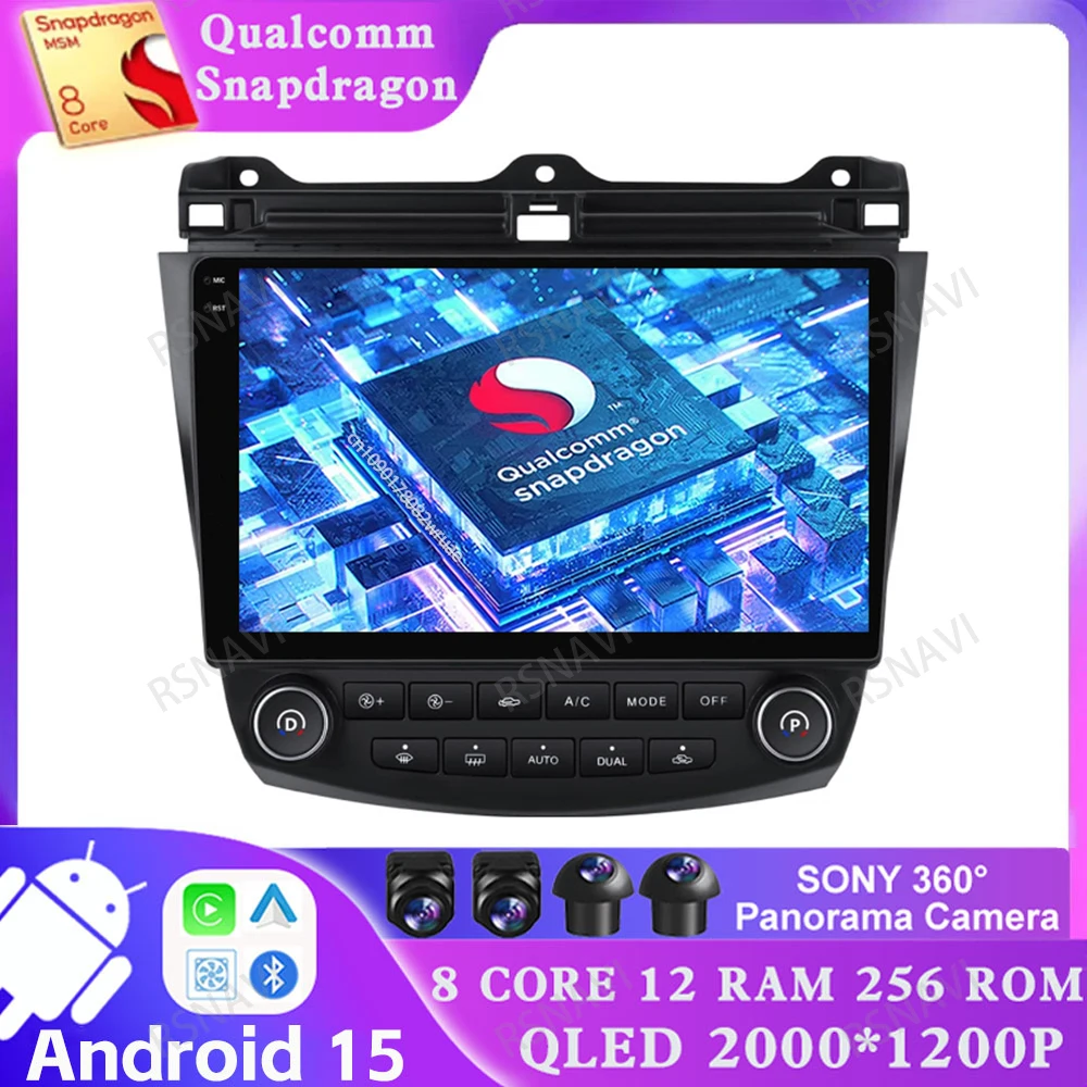 

Android 15 for Honda Accord 7 2003 - 2007 GPS 5G WIFI Viedo Player Stereo DVD Navigation BT Qualcomm Car Radio 4G LTE Multimedia