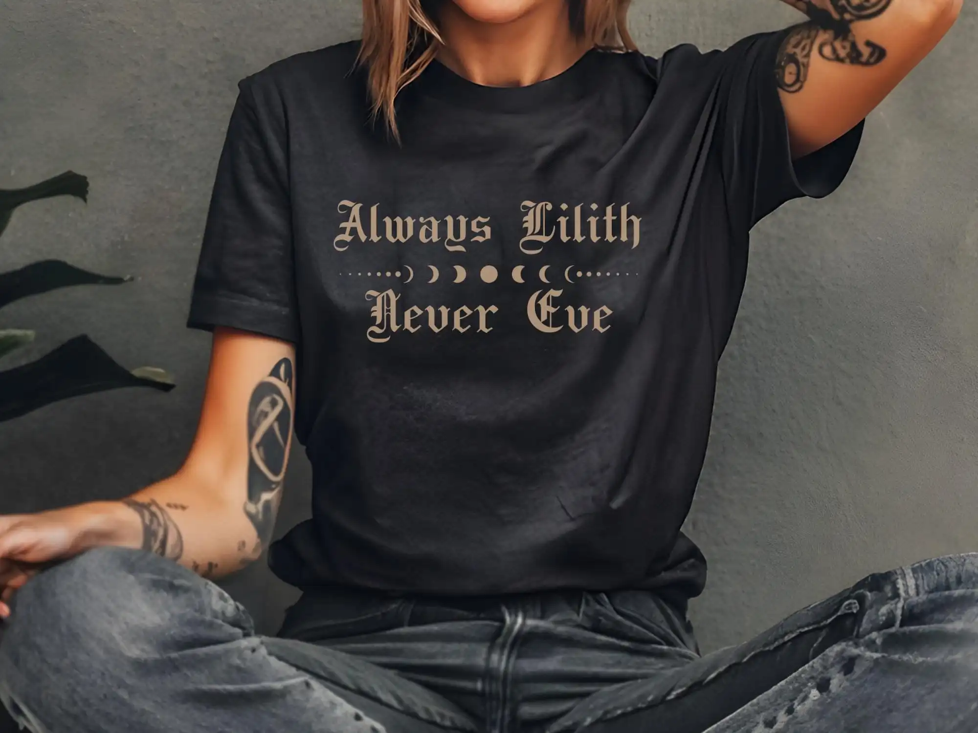 Always Lilith Never Eve T Shirt Women'S Empowerment Goth Witchy Feminist Witch Mystic Dark Goddess Burn The Patriarchy Feminism