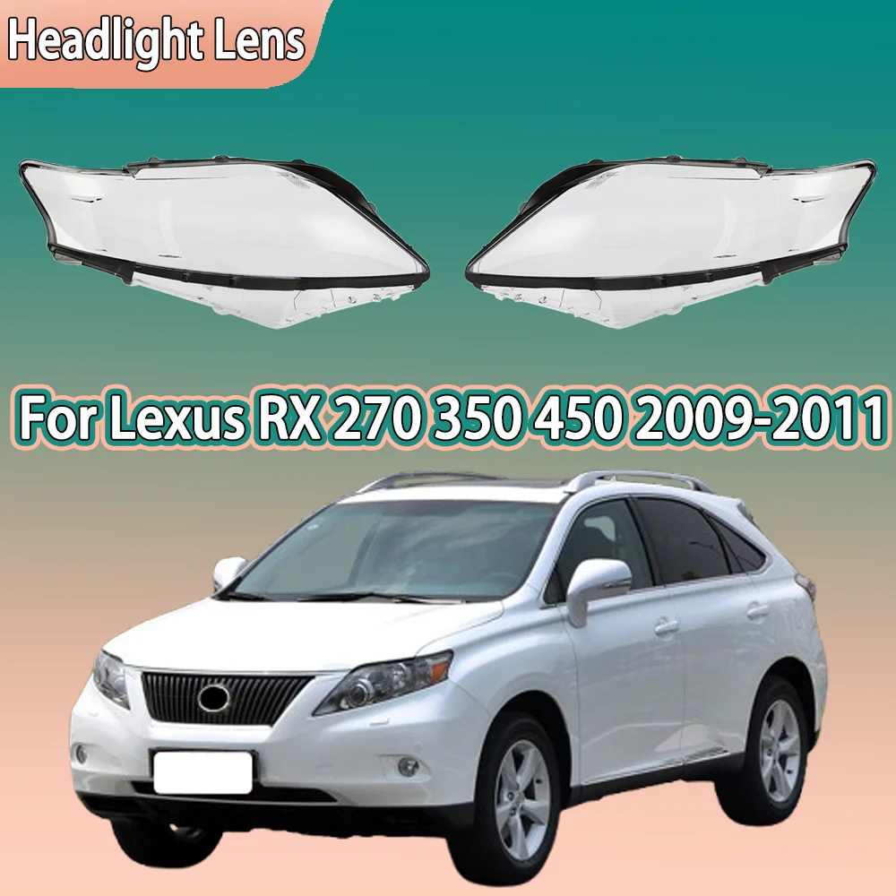 

Для Lexus RX270 RX350 RX450 2009 2010 2011, прозрачная крышка фары, корпус линзы, замена оригинального абажура из плексигласа