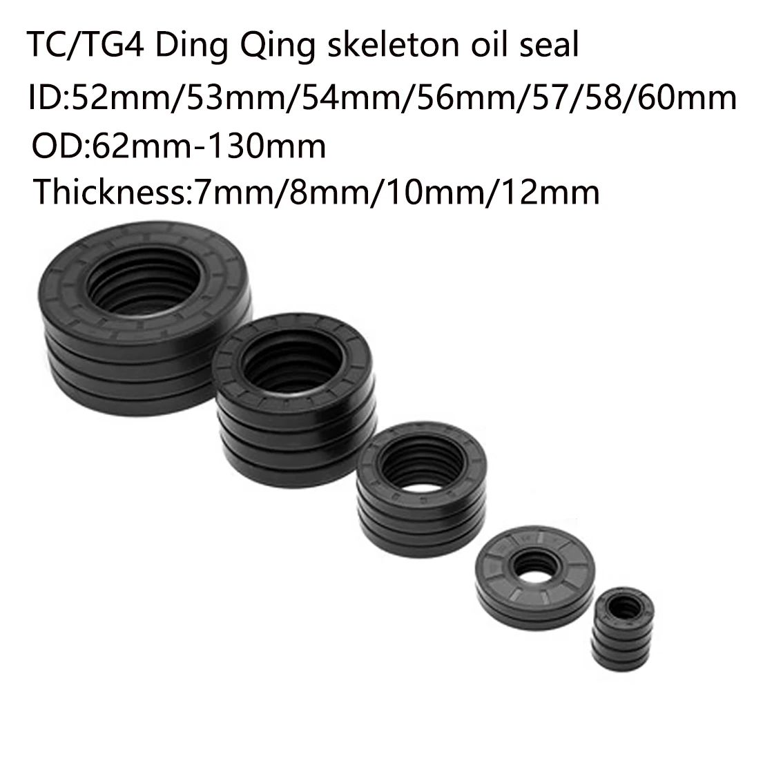 

ID: 52mm-60mm TC/FB/TG4 Framework NBR Nitrile Rubber Shaft Oil Seal Outer Diameter 62/63/65/67/68/70-130mm thickness: 7mm-12mm
