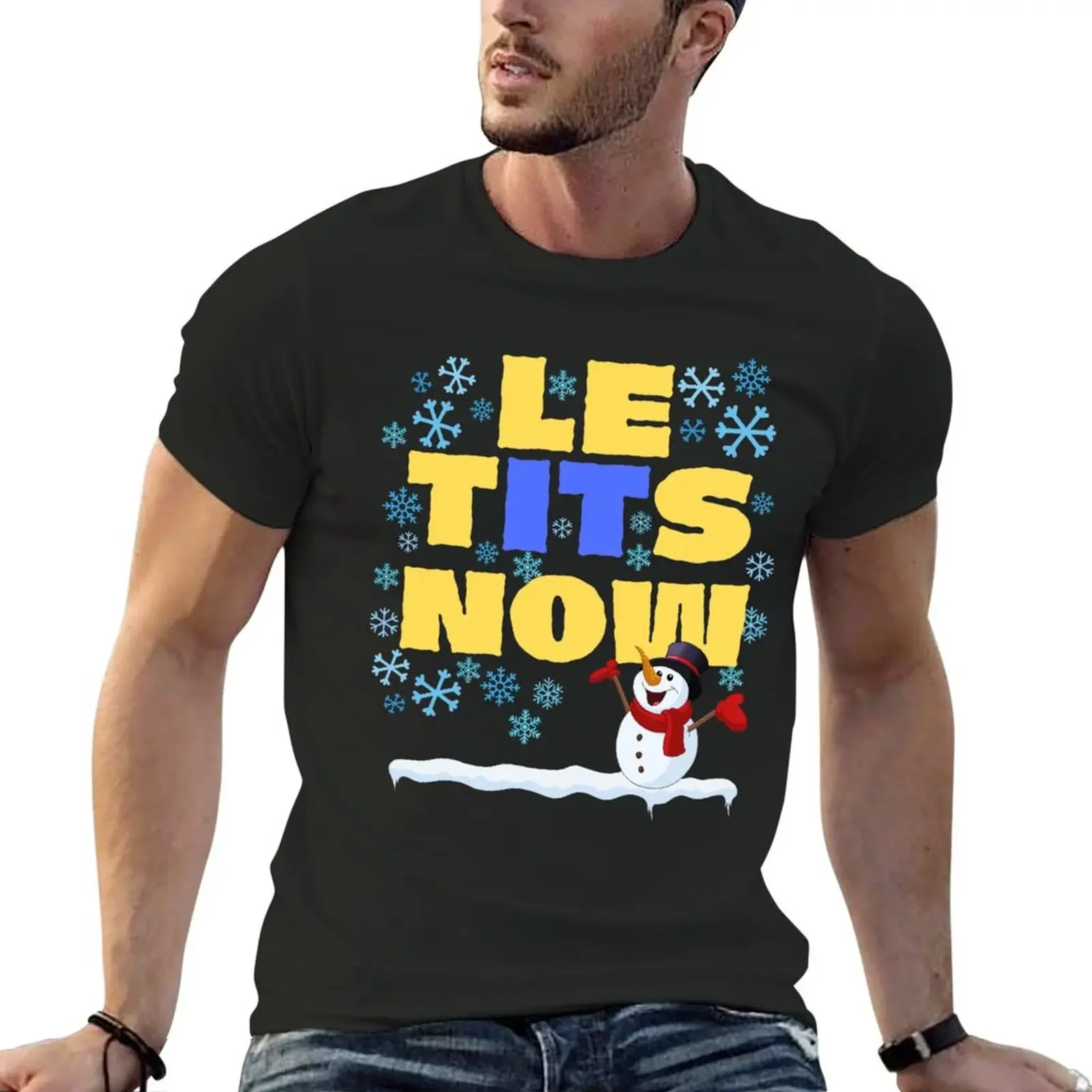 Le Tits Now - Let It Snow Naughty Sarcastic Funny Irony Christmas Humor T-Shirt summer top plain sublime Men's t-shirt