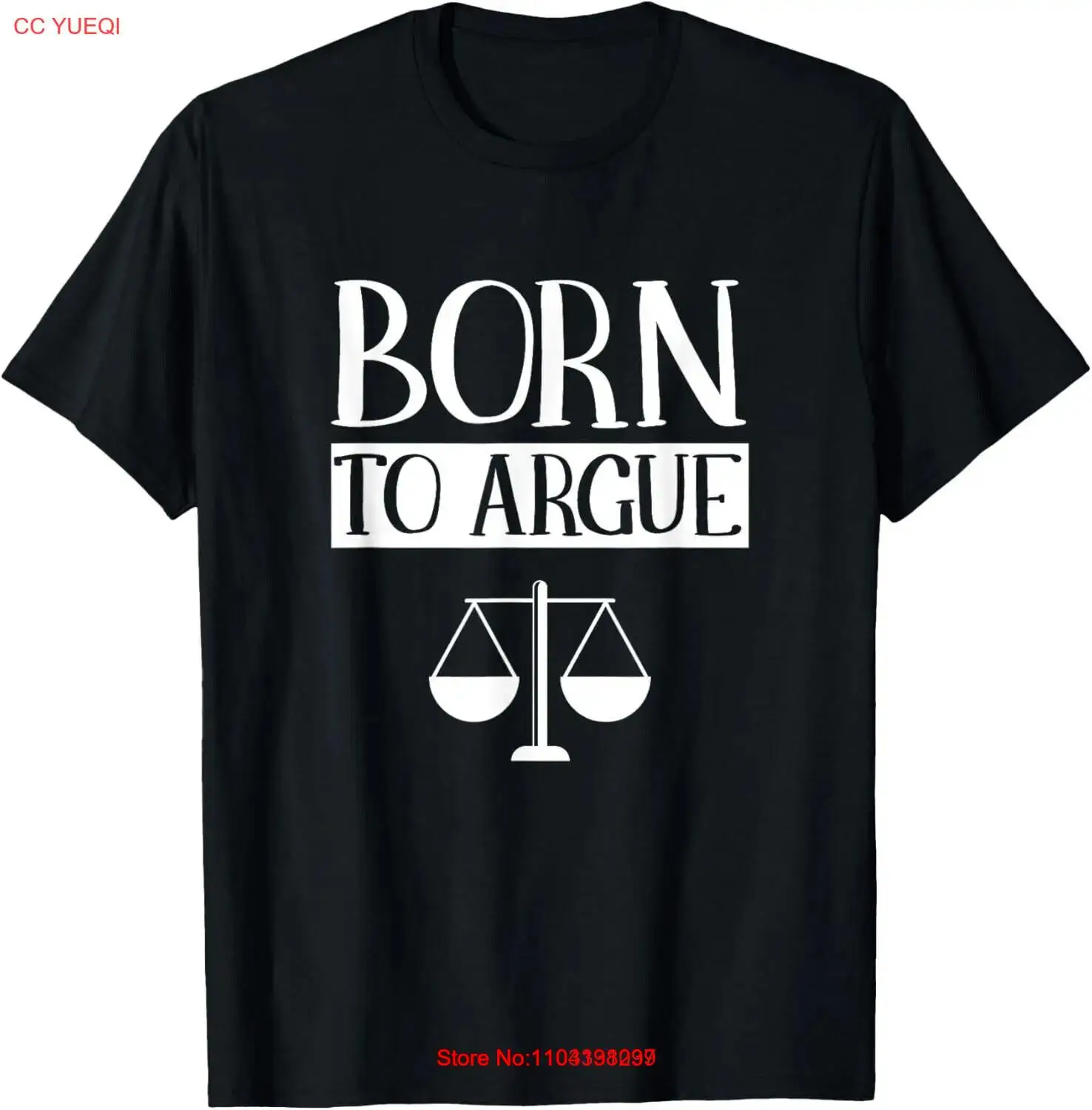 Born To Argue Advocate Law Firm Lawyer Attorney Lawyers Gift Unisex T-Shirt