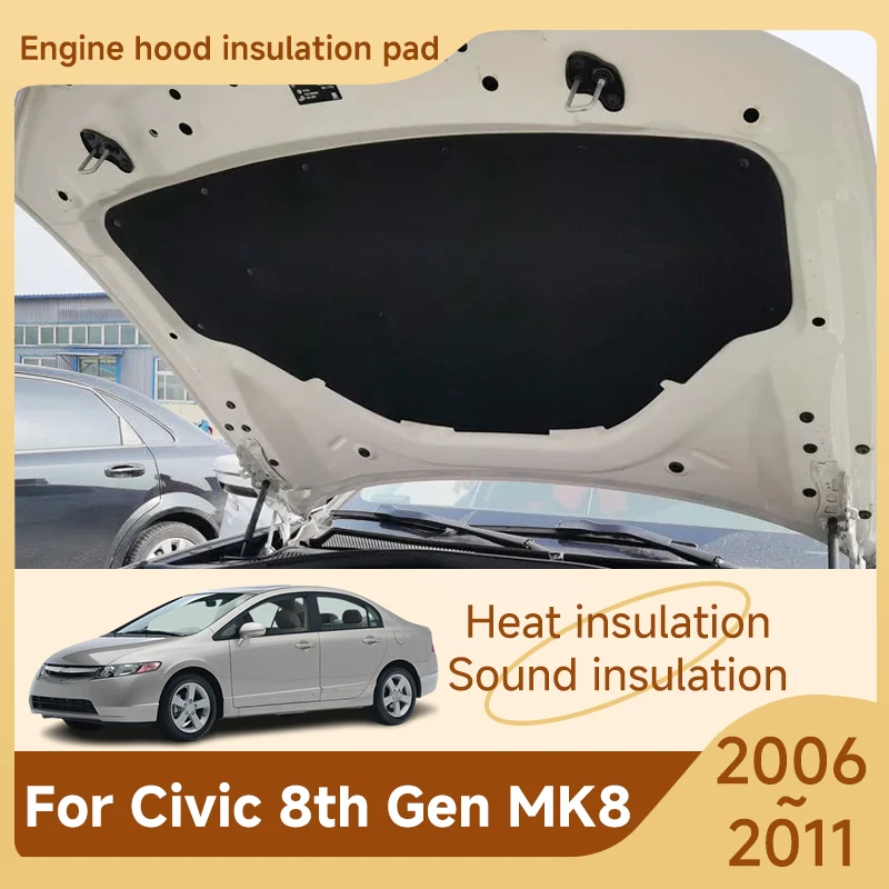 Front Hood Engine Sound Pad For Honda Civic 8th Gen MK8 2006-2011 2010 Insulation Cotton Car Soundproof Mat Interior Accessories