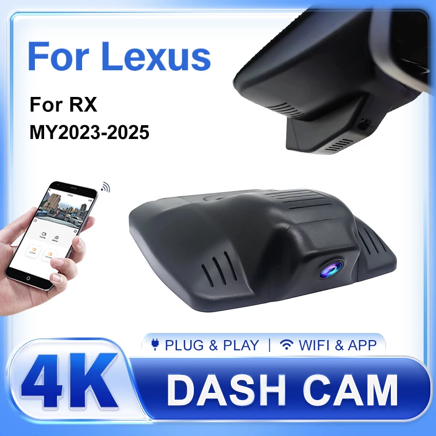 

Plug and Play Dash Cam For Lexus RX 350 500 RX500H RX350H 2023 2024 2025 Car Video Recorder Wifi DVR 4K DashCam For Car Camera