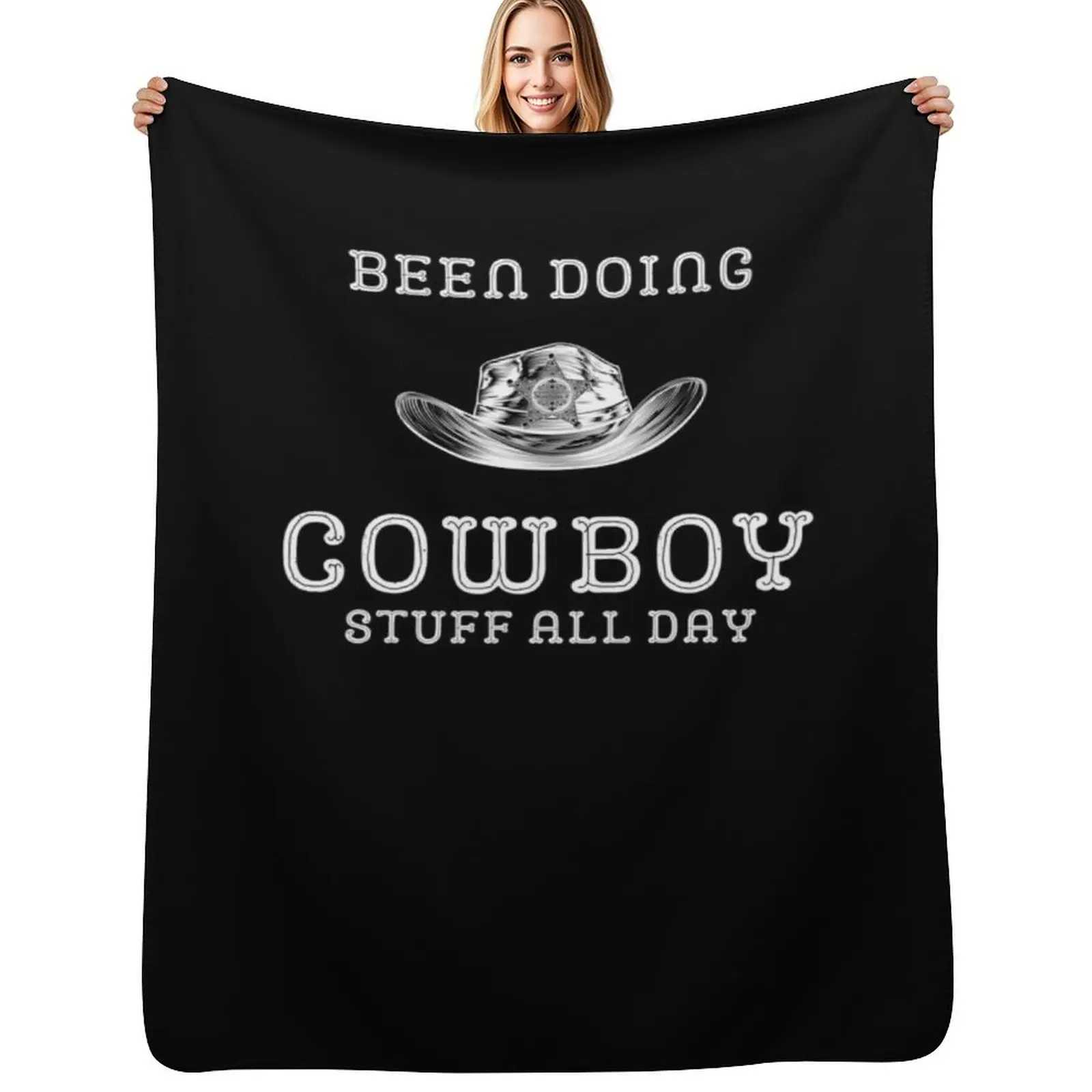 been doing cowboy stuff all day Throw Blanket Warm Comfortable Blanket Gift for Parents Friends
