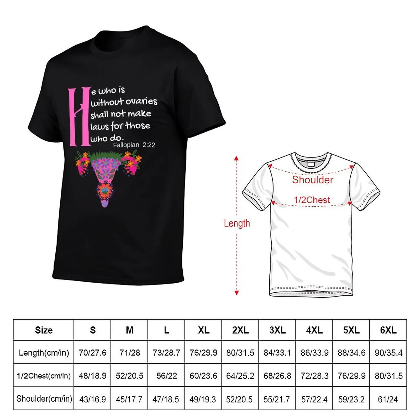 He Who Is Without Ovaries Shall Not Make Laws For Those Who Do Fillopians 2:22 T-Shirt hippie clothes sublime t shirt men