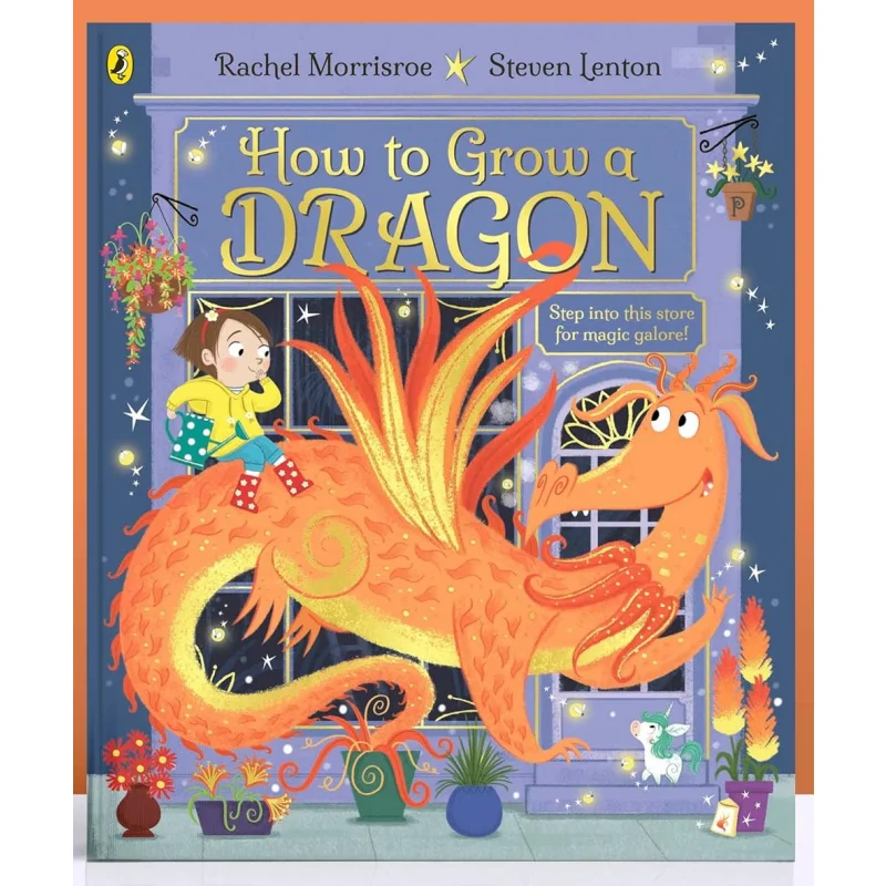 

Стивен Олтон Как вырастить Дракон Моррисро Рэйчел Пуфин Великобритания 9780241392256 Книга