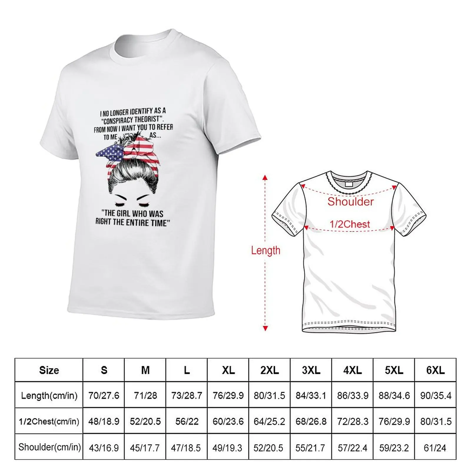 The Girl Who Was Right The Entire Time T-Shirt Urban Casual Loose Fit Tee