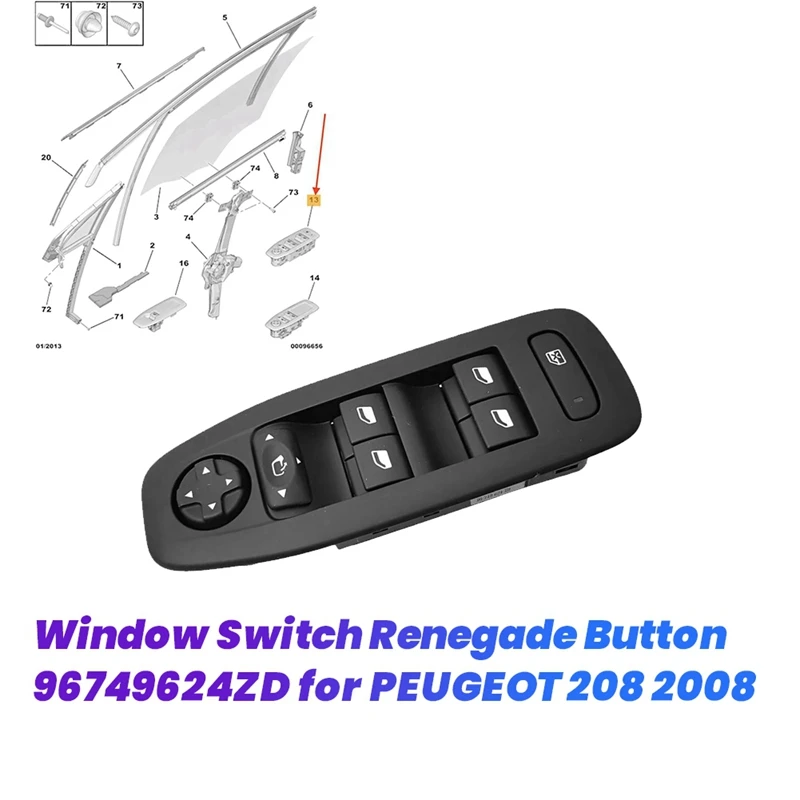 

Front Left Electric Window Switch Renegade Button 96749624ZD For PEUGEOT 208 2008 SAU54270 Driver Lifter Switch