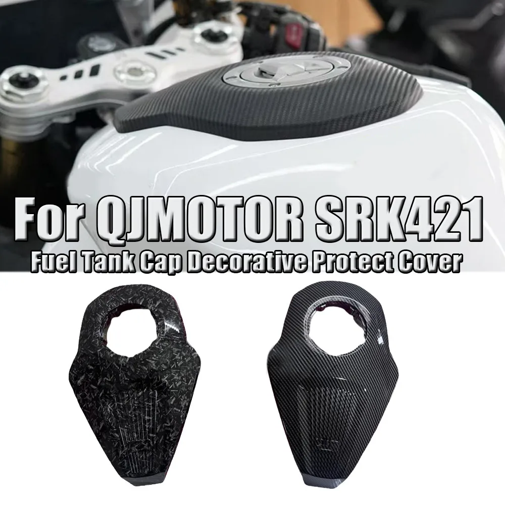 

For QJMOTOR SRK421 SRK 421 GS SRK-421 Modification Fuel Tank Cap Front Guard Plate Decorative Protect Cover Plate Accessories