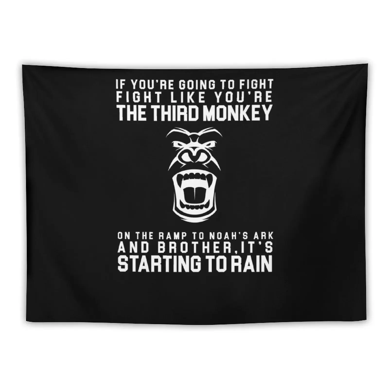 Fight Like The Third Monkey On Noah's Ark V5 Tapestry Living Room Decoration Home Decoration Accessories Tapestry