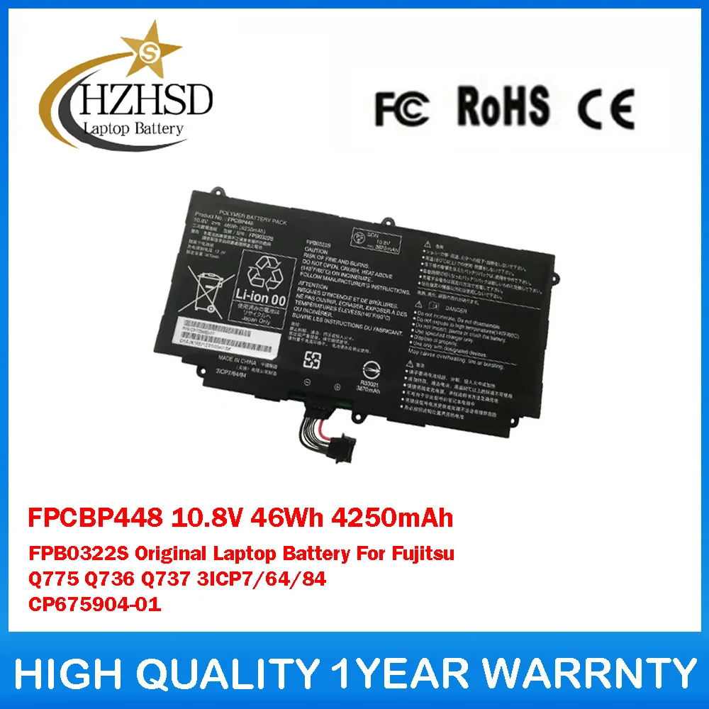 

FPCBP448 10.8V 46Wh 4250mAh FPB0322S Original Laptop Battery For Fujitsu Q775 Q736 Q737 3ICP7/64/84 CP675904-01