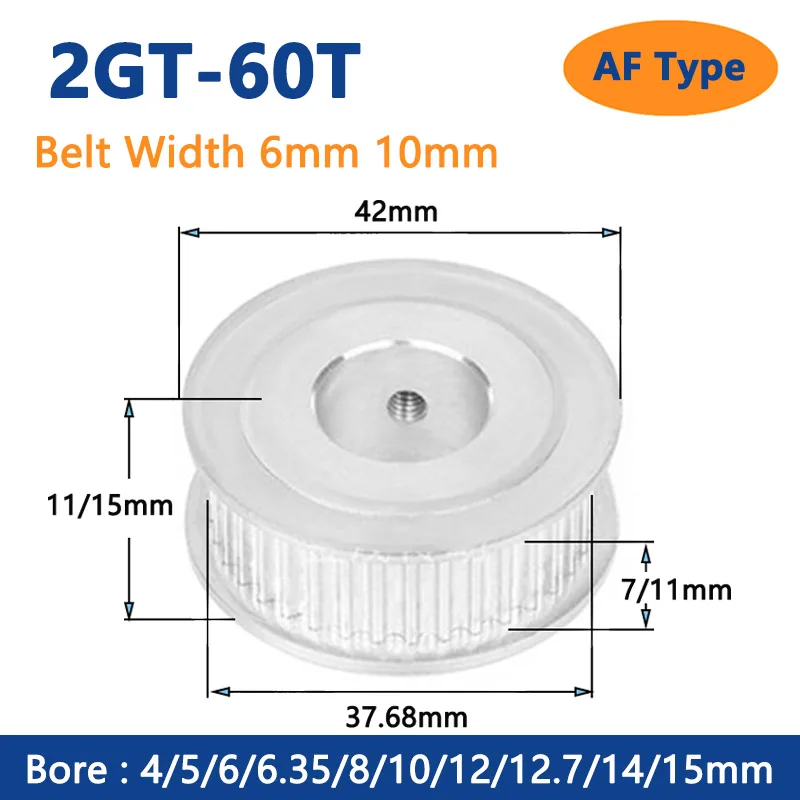 1pc 60T 2GT Timing Pulley Bore 4 5 6 6.35 8 10 12 12.7 14 15mm for Width 6mm 10mm 2GT Synchronous Belt GT2 60 Teeth AF Type