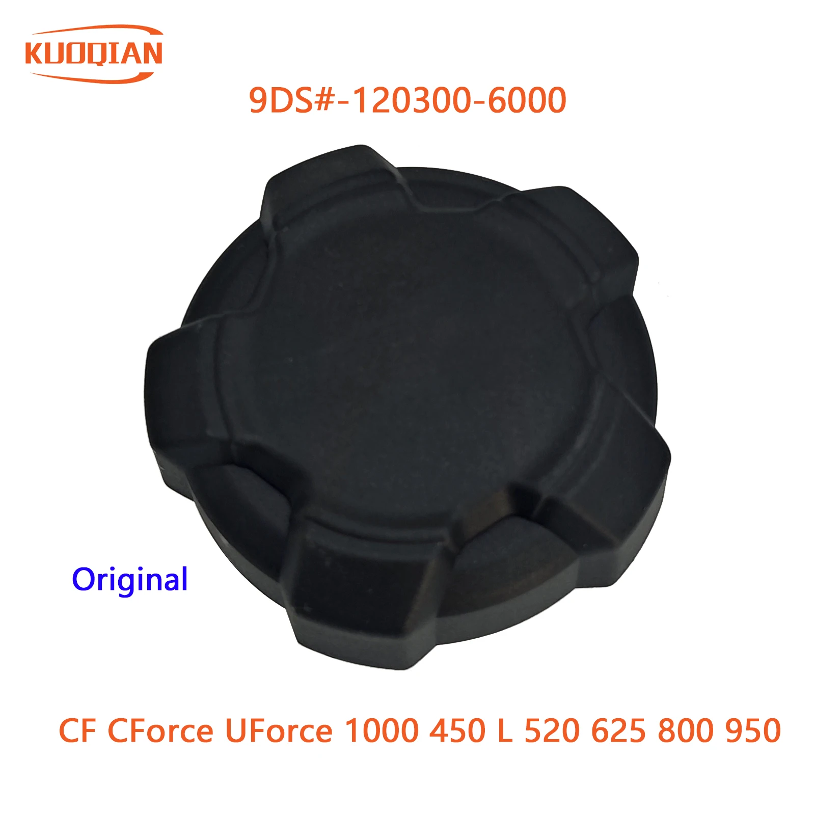 

Original FUEL TANK CAP 9DS#-120300-6000 For CF CForce UForce 1000 450 L 520 625 800 950