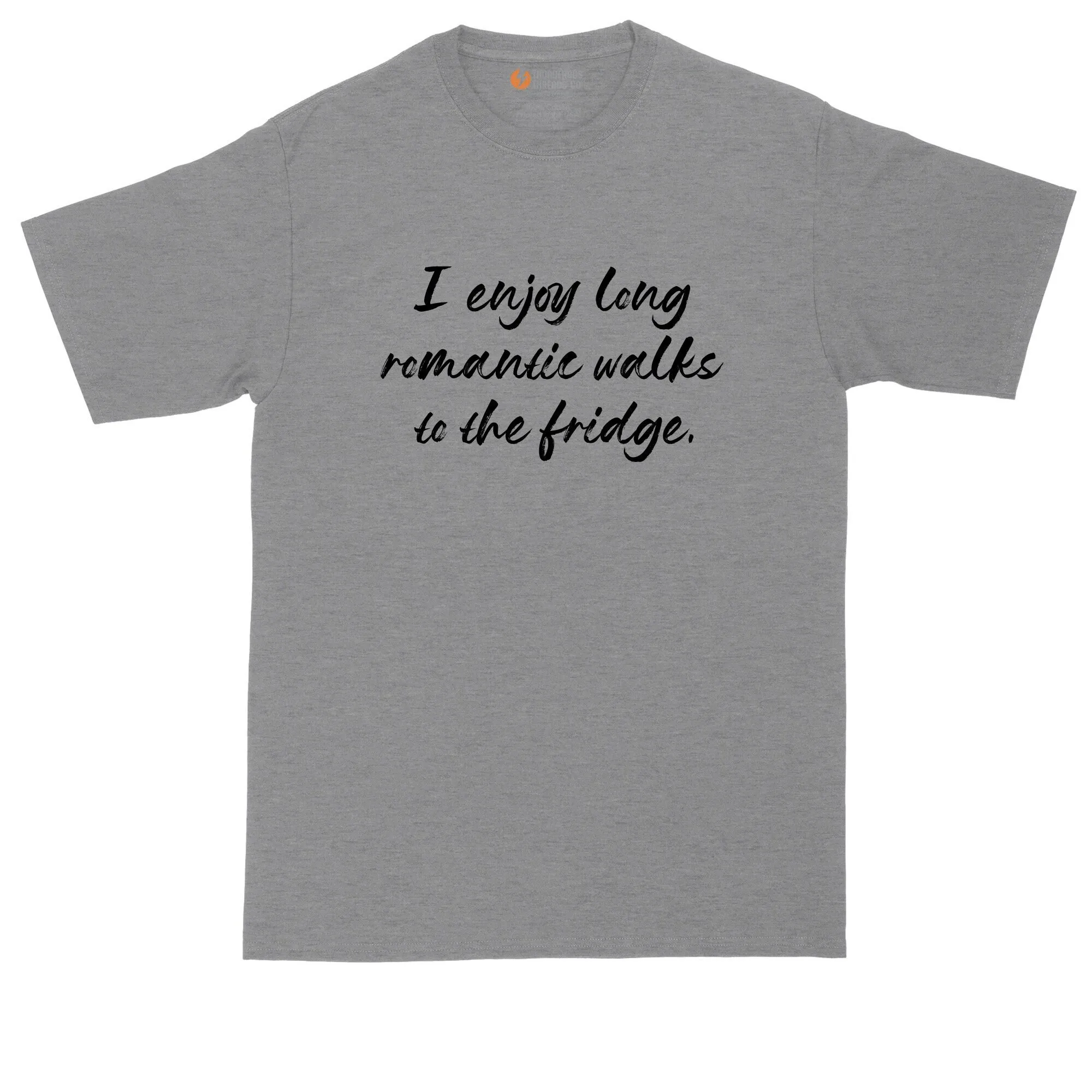 I Enjoy Long Romantic Walks To The Fridge Big And Tall Men T Shirt Funny