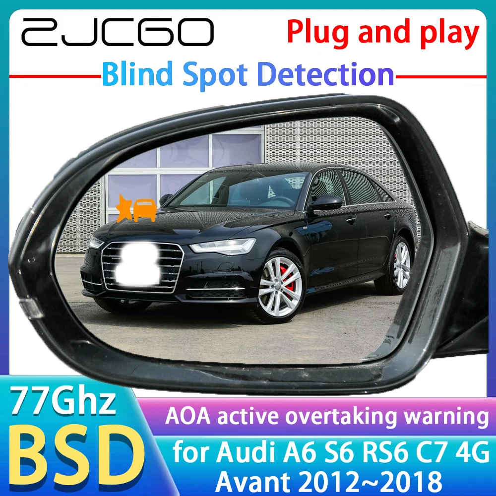 ZJCGO 77GHz Radar Detector BSD Blind Spot Detection Alert Mirror Assistance Accessories For Audi A6 S6 RS6 C7 4G Avant 2012~2018