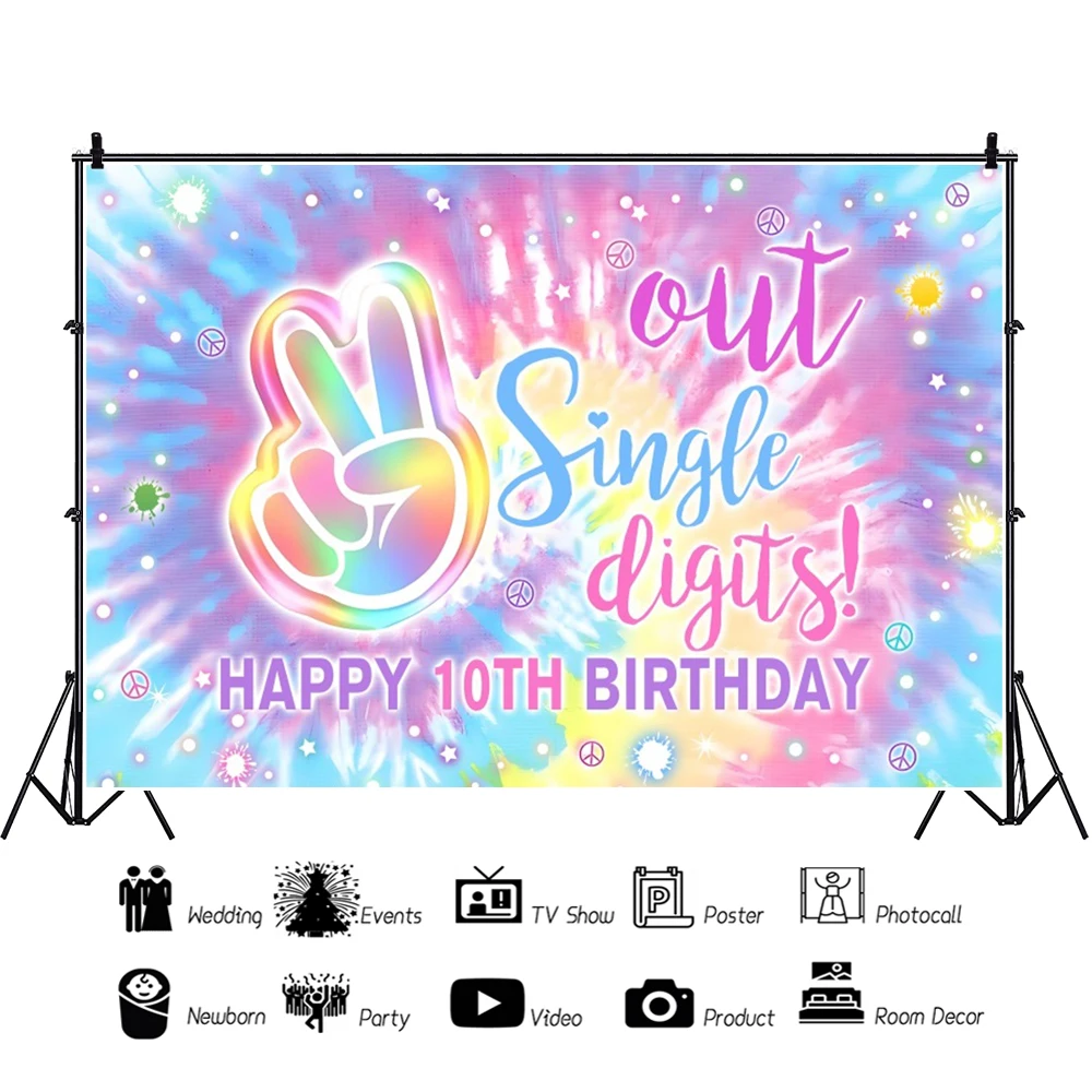 Girl Happy 10th Birthday Out Single Digits Backdrop for Tie Dye Rainbow It's My 10 Years Old Bday Background Photo Booth Props