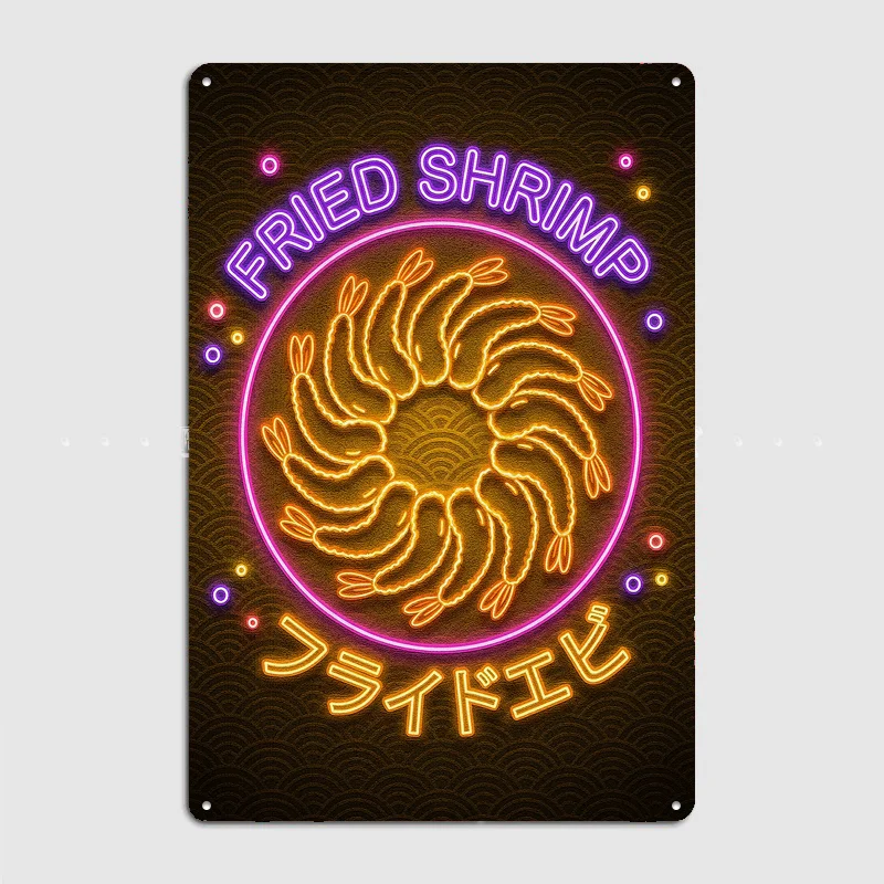 Neon Fried Shrimp Sign Poster Metal Wall Art Cave Garage Classic Painting Tin Sign Vintage Posters Room Decor Home Decoration