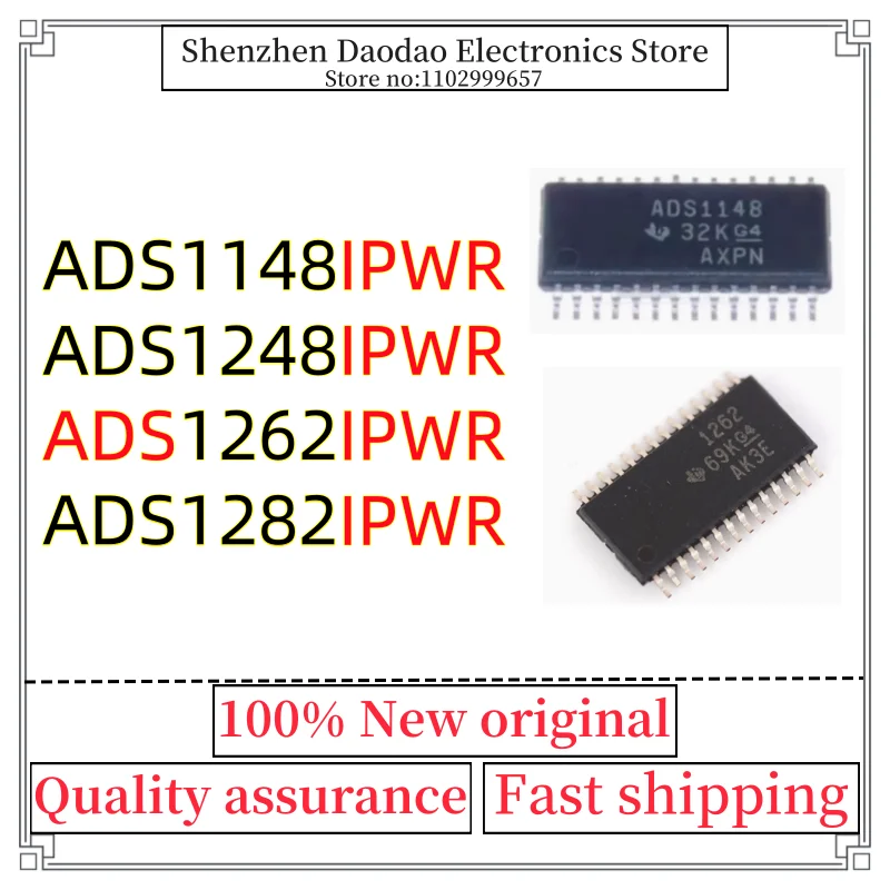 ADS1148IPWR ADS1148 ADS1248IPWR ADS1248 ADS1262IPWR 1262 ADS1282IPWR ADS1282 TSSOP-28 chip IC new original